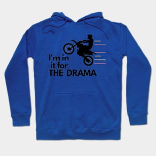 I'm in it...Drama! (SWAT) Hoodie